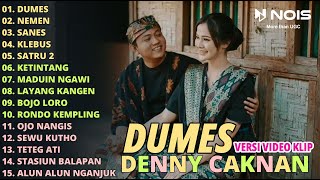 DENNY CAKNAN "DUMES - NEMEN - SANES" FULL ALBUM \ TERBARU 2023