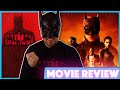 The Batman - Movie Review (Spoiler Free)
