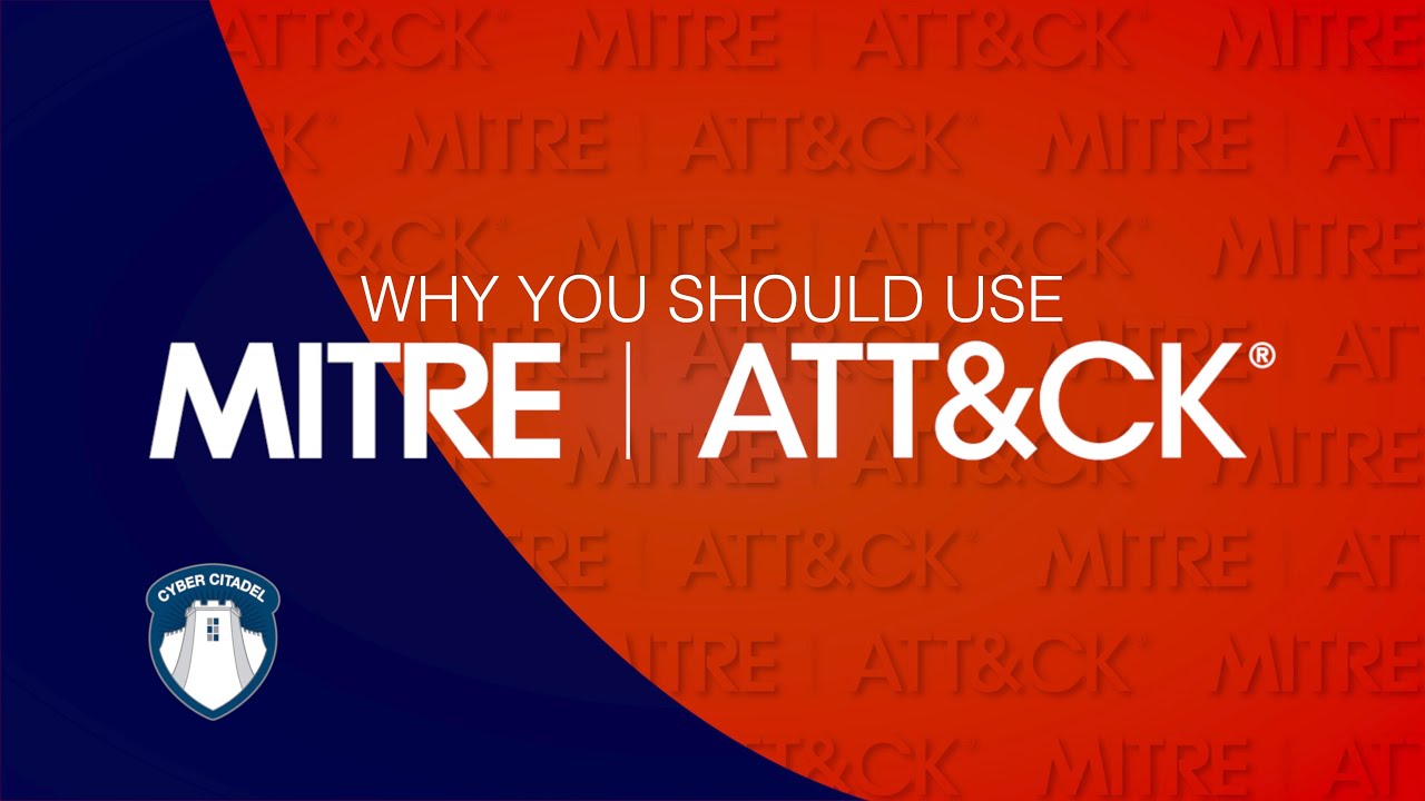 Mitre ATT&CK: The Framework and Why You Should Use it | 2022