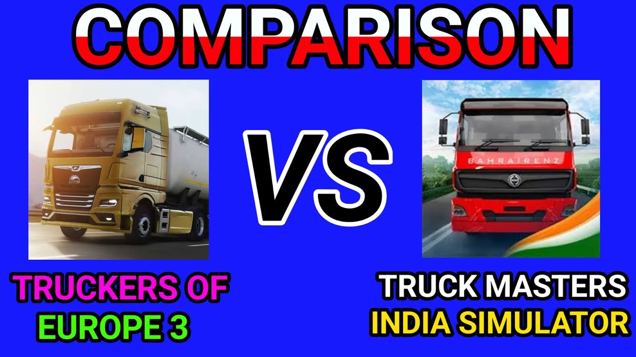 TRUCKERS TO EUROPE 3 VS TRUCK MASTERS INDIA SIMULATOR COMPARISON | COMPARISON NO.27
