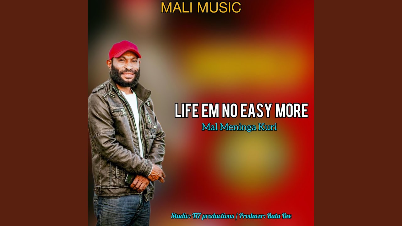 Life Em No Easy More
