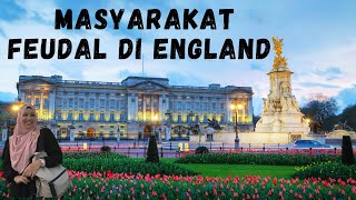 STRUKTUR MASYARAKAT FEUDAL DI ENGLAND