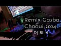قصبة شاوي عراسي Remix Gasba Chaoui 2024 By Dj Bilel قصبة شاوي عراسي Remix Gasba Chaoui 2024 By Dj Bilel