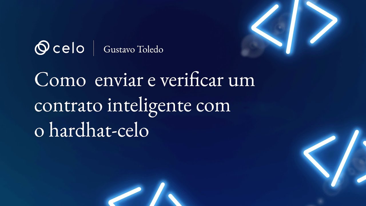 Como enviar e verificar um contrato na blockchain Celo com o hardhat-celo