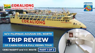 TRIP REVIEW | M/V Filipinas Agusan del Norte of Cokaliong Shipping Lines PART 1 of 2
