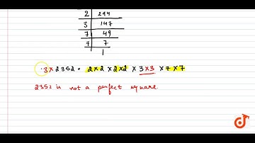 Is 2352 a perfect square? if no, find the smallest multiple of 2352 which is a perfect square. a...