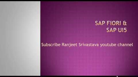 SAP FIORI & UI5 Overview Part 1