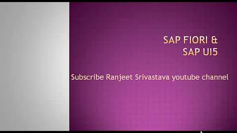 SAP FIORI & UI5 Overview Part 1