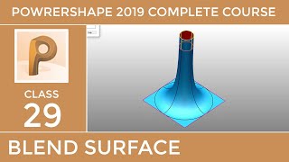 PowerShape 2019 Tutorial # 29 Blend & Fill Edges - Urdu/Hindi Profile