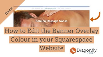How to Edit the Banner Overlay Colour in your Squarespace Website.
