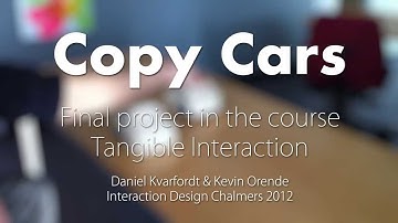 Copy Cars - A Tangible Interaction Project
