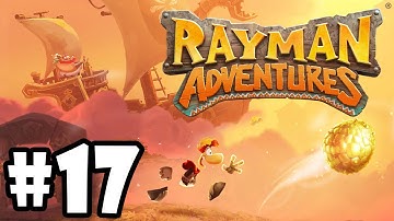 Rayman Adventures (Adventure 47 - 48) iOS / Android Gameplay Video - Part 17