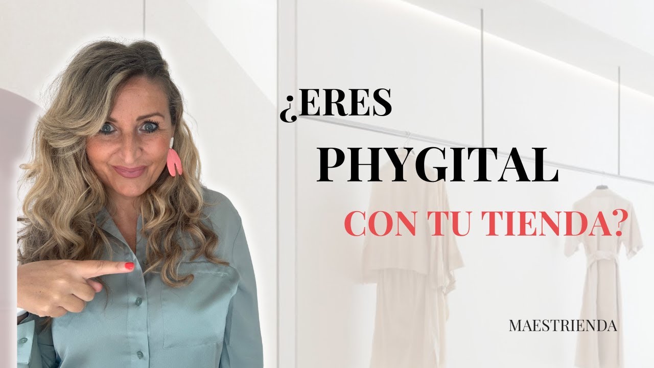 ¿Conoces el término PHYGITAL?👩🏼💻