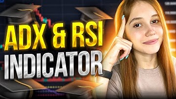 ADX and RSI Best Indicators | Top 1 Binary Strategy | Quotex 2022