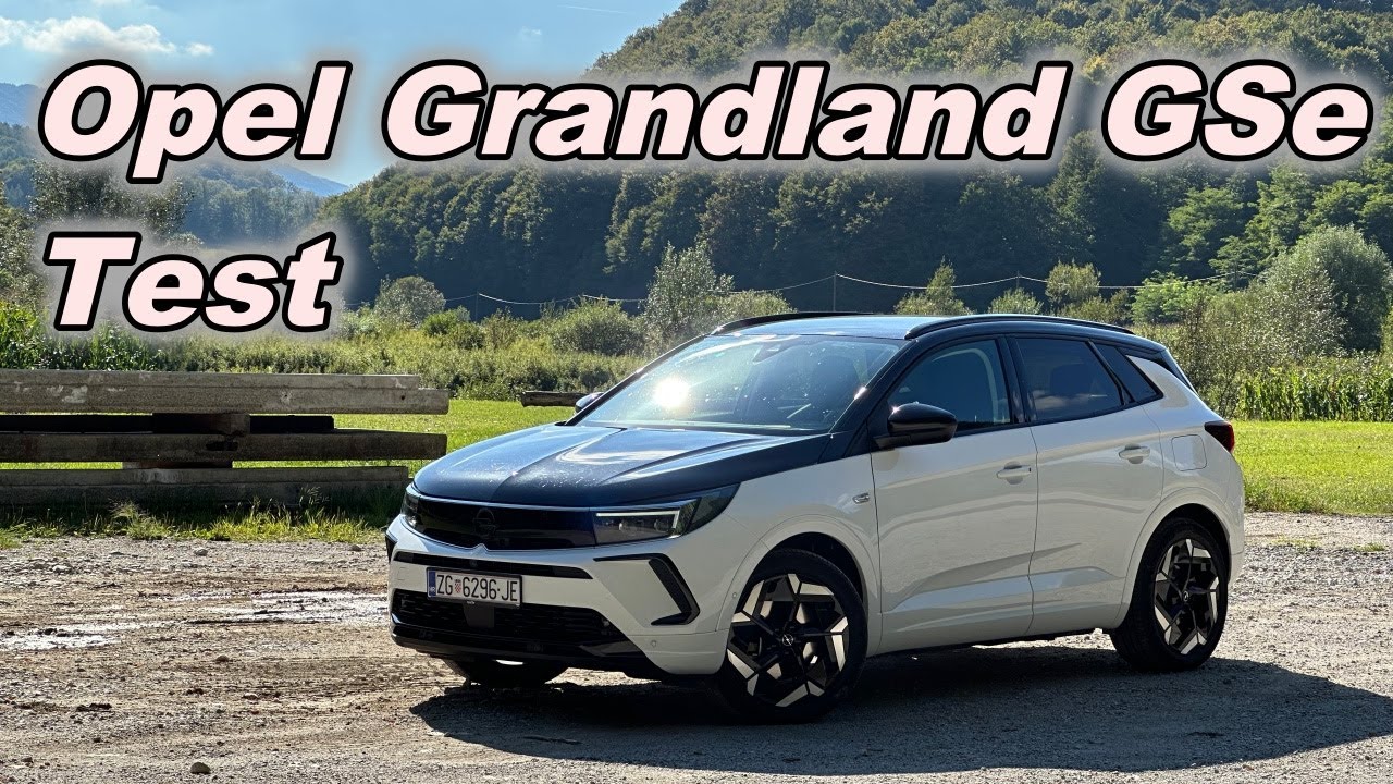 Opel/Vauxhall Grandland GSe 2023 Test PESONAL EXPERIENCE 