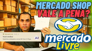 CUIDADO! Mercado Shop vale a pena? 3 motivos para não criar sua loja virtual no Mercado Livre