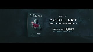Modulart - Awakening By NoFace | Psytrance Sample Pack
