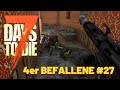 7 DAYS TO DIE I STORMS BREWING I 4er Befallene I #27 Gameplay I Deutsch