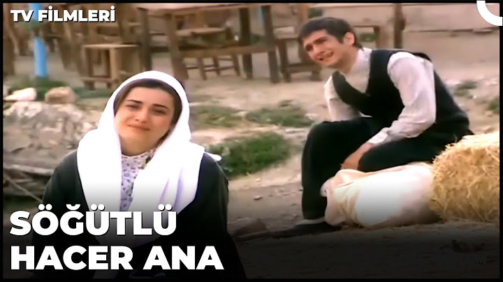 Söğütlü Hacer Ana - Kanal 7 TV Filmi