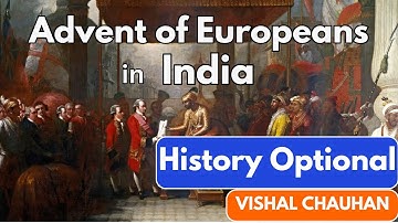 L - 5 - Modern Indian History - Advent of Europeans - I | History Optional | Chauhan Sir History