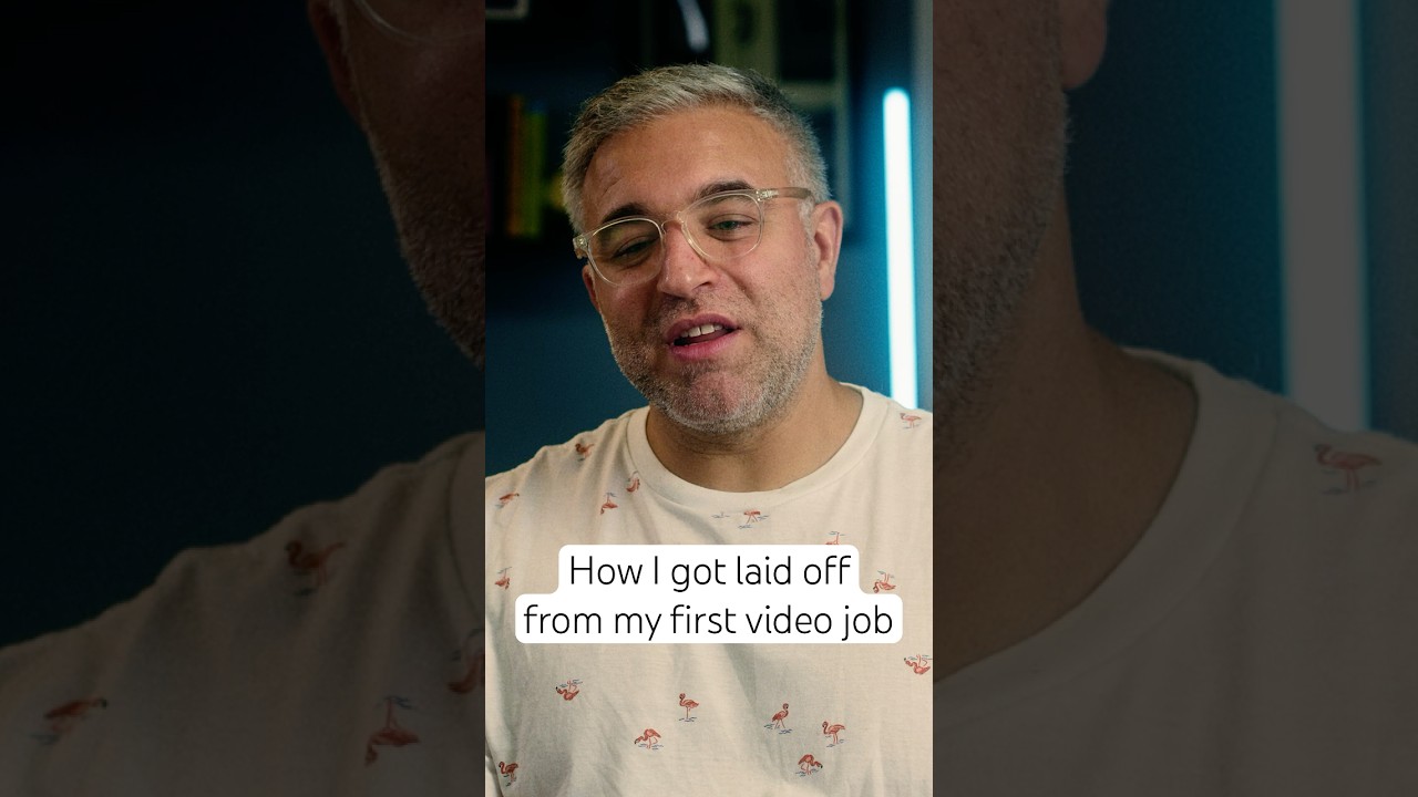 How I got laid off from my first job in video production