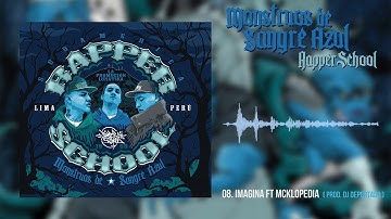 08_ "Imagina" Ft McKlopedia - #MonstruosDeSangreAzul
