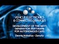 Next generation software for autonomous cars - Vehicle Electronics &amp; Connected Services 2017