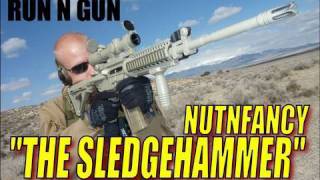 "Sledgehammer" RunNGun Intro Pt 2: Nutnfancy Testing Drill