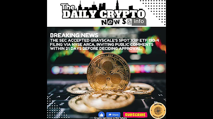 The SEC accepted Grayscale’s Spot XRP ETF 19b-4 filing. #ripple #bitcoin #crypto