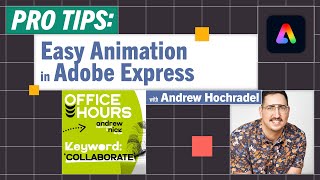 Pro-Tips: Animation in Adobe Express with Andrew Hochradel screenshot 2