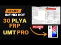 Infinix Hot 30 Play (X6835) FRP Unlock | UMT Pro MTK V2 Latest Solution" 2025