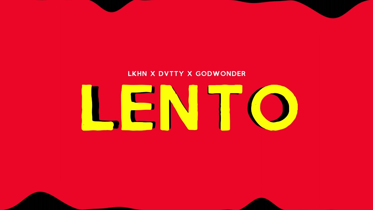 Lkhn X DVTTY X Godwonder - Lento