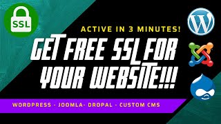 Get FREE SSL CERTIFICATE for Wordpress , Joomla & All CMS Websites | Active GOOGLE SSL in 3 Minutes!