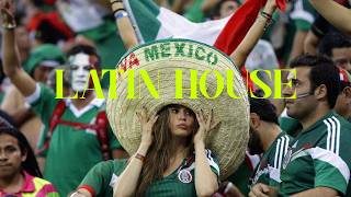Latin House FIFA World Cup 2026 Mix | Tech House | Latin House Party 2026