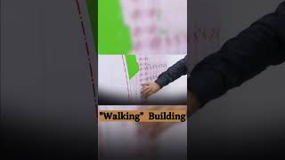 The Walking Building