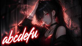 Nightcore - ABCDEFU 💔⚡ ( Lyrics) |  Nightcore Universe | Copyright Free Song