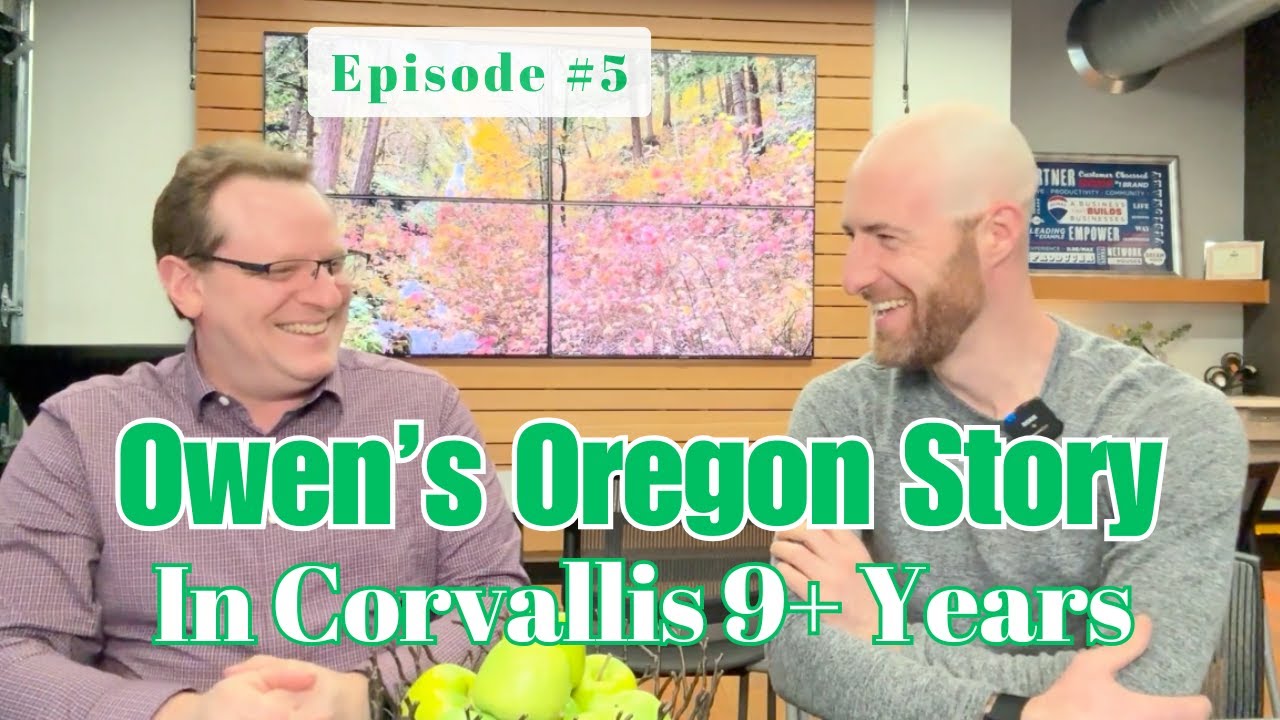 Life in Corvallis, Oregon: Could Live Anywhere, Moved Here 9 Years Ago and Loving It
