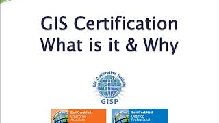 GIS Certification What is it and Why