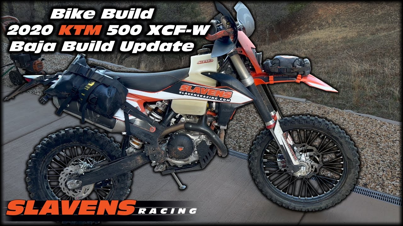 Bike Build - 2020 KTM 500 XCF-W - Baja Build Update