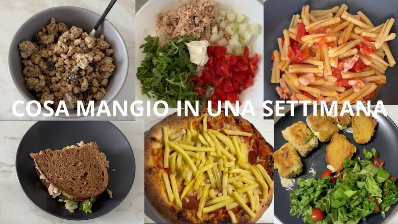 COSA MANGIO IN UNA SETTIMANA