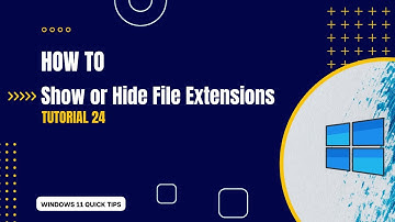 Tutorial 24 | How To Hide or Show File Extensions | Windows 11