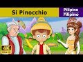 Si Pinocchio | Pinocchio in Filipino | Mga Kwentong Pambata | @FilipinoFairyTales