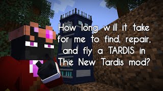 How long until I find, repair, and fly a TARDIS in The New Tardis mod? | Modded Minecraft