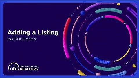 Adding a Listing CRMLS