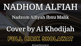 NADHOM ALFIAH Cover by Ai Khodijah - Full Lirik Sholawat