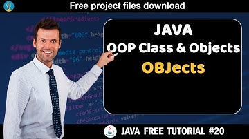 Java tutorial #20 | OOP Class and Objects - Objects| Java course for beginners
