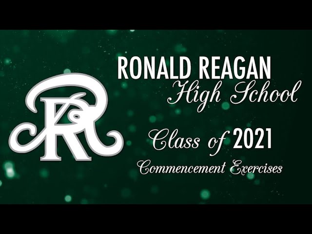 Ronald Reagan High School Class Of 2021 Commencement Exercises Youtube Doral , Fl Ronald Reagan High School 2022 Graduation