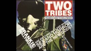 Frankie Goes To Hollywood - Two Tribes - Stevie Js Victims Of Ravishment Edit