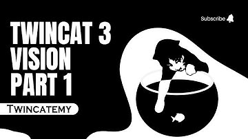 TwinCAT 3 - Vision Part 1