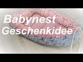 Babynest nähen - Geschenkidee zur Geburt - Tutorial - DIY